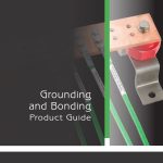 Grounding and Bonding Product Guide